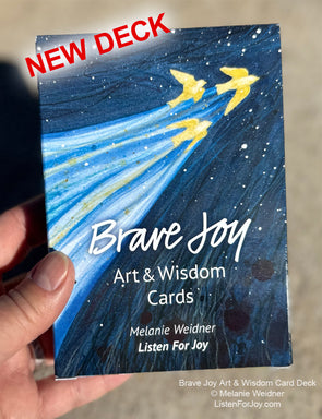 1 Deck, Art & Wisdom Cards, Brave Joy NEW
